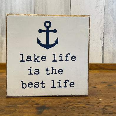 Lake Life Best Life Box Sign