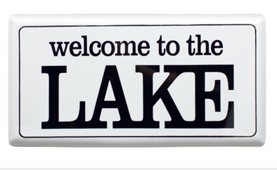 Welcome To The Lake Sign - Buckeye Lake Place