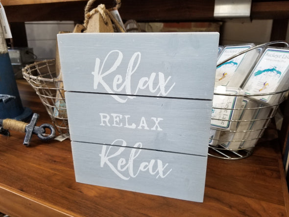 Relax, Relax, Relax Box Sign