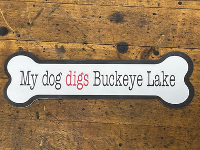 White Dog Bone-Shaped Magnet Featuring "My Dog Digs Buckeye Lake" Sentiment