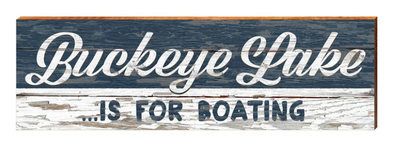Buckeye Lake Is For Boating Sign