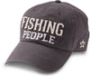 Dark Gray Adjustable Back Closure Cap With White Applique and Embroidered Fishing People Phrase