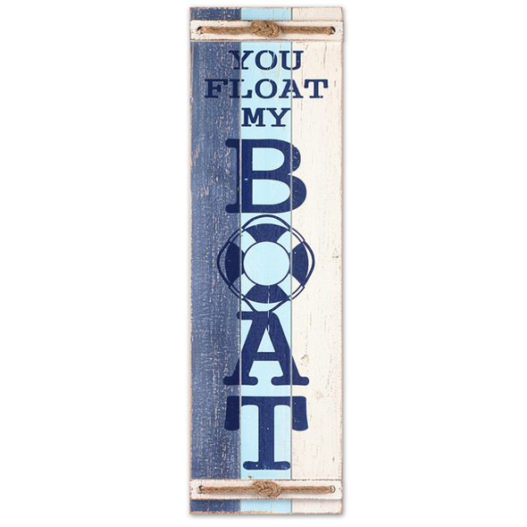 Float My Boat Sign