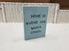 Rectangular Teal Wood Plaque Featuring "Home Is Where the Waves Crash" Sentiment