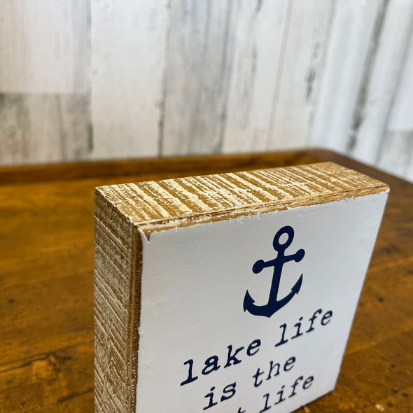 Lake Life Best Life Box Sign