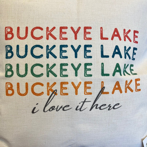 Buckeye Lake I Love It Here Cottage Pillow
