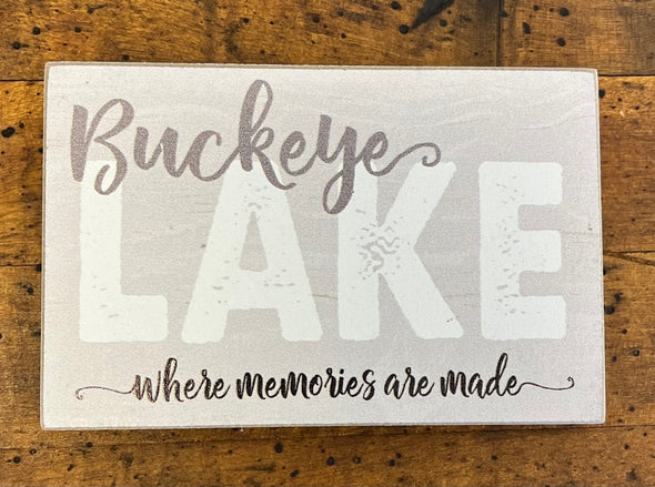 Memories are Made Buckeye Lake Magnet