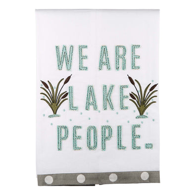 25 Inch White Tea Towel Featuring "We Are Lake People" Sentiment with Plants Design
