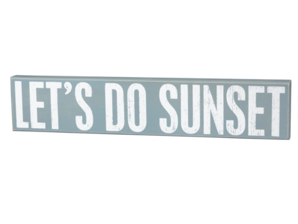 30 Inch Long Teal Box Sign Featuring White Text "Let's Do Sunset" Sentiment