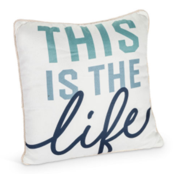 18 Inch White Square Throw Pillow Featuring "This is the Life" Sentiment