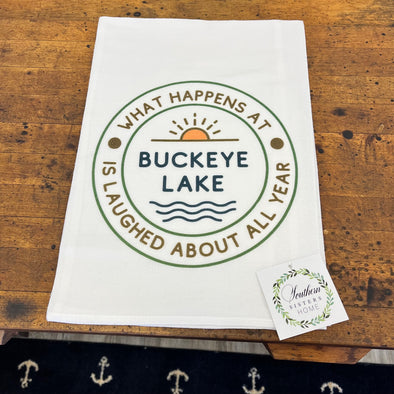 30 Inch 100% Cotton White Flour Sack Towel Featuring "What Happens at the Buckeye Lake is Laughed About All year" Sentiment with Sun and Waves Design
