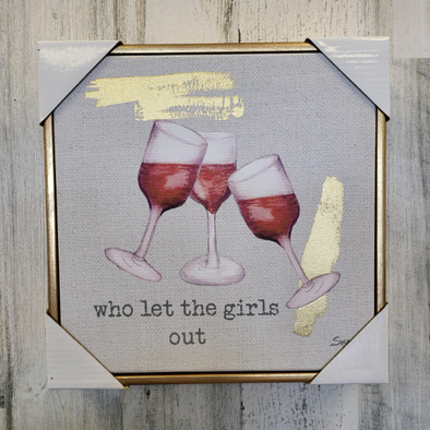 Who Let The Girls Out Wall Art