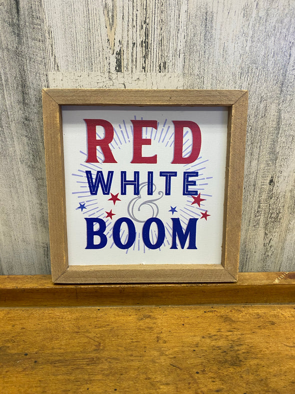 Red, White, Boom Wood Sign